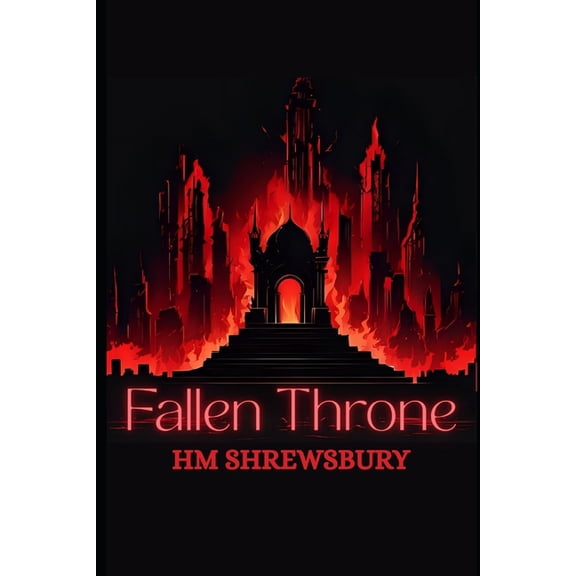 Can't Go to Hell Fallen Throne: Can't Go to Hell Book Two, Book 2, (Paperback)