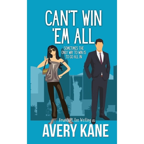 Love Is a Gamble Can't Win 'Em All: A full-length romantic comedy, Book 2, (Paperback)