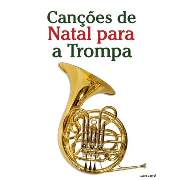 Canes de Natal Para Crianas Canes de Natal para a Trompa, (Paperback)