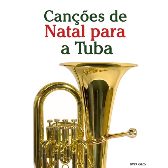 Canes de Natal Para Crianas Canes de Natal para a Tuba, (Paperback)