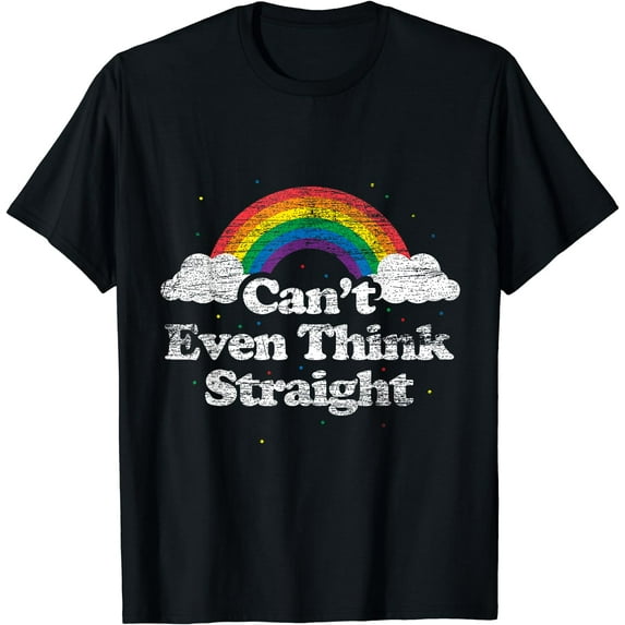 Can't Even Think Straight - LGBT Gay Pride Month LGBTQ T-Shirt Black Large
