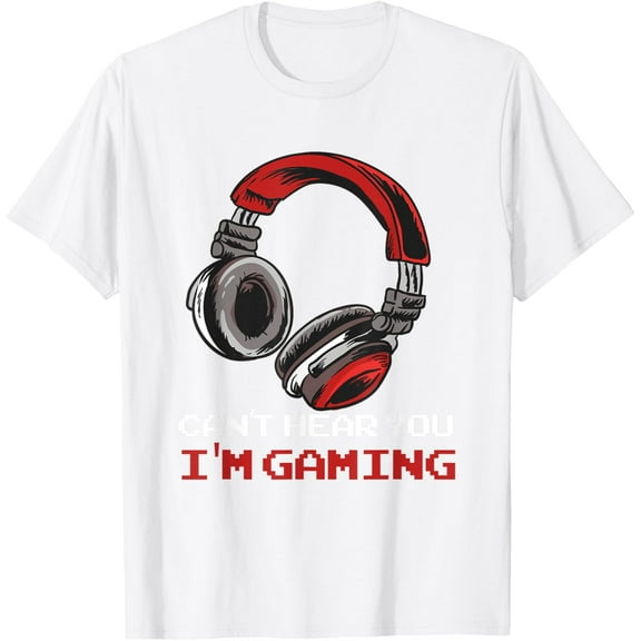 Can't Hear You I'm Gaming - Gamer Accessories T-ShirtMen's and women's pure cotton short-sleeved shirts