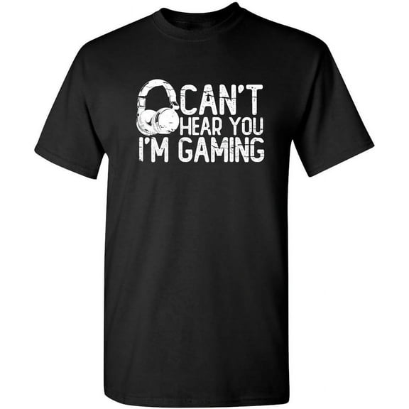 Can't Hear You I'm Gaming Headset Graphic Video Games Gamer Mens Funny T Shirt