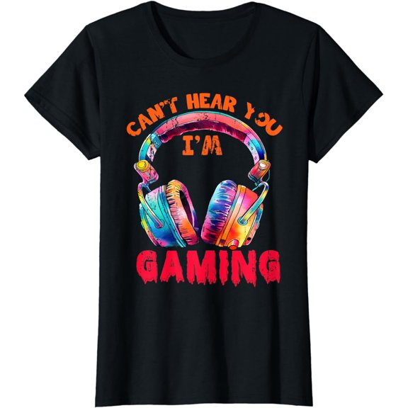 Can't Hear You I'm Gaming Shirt Funny Video Gamers Headset T-Shirt