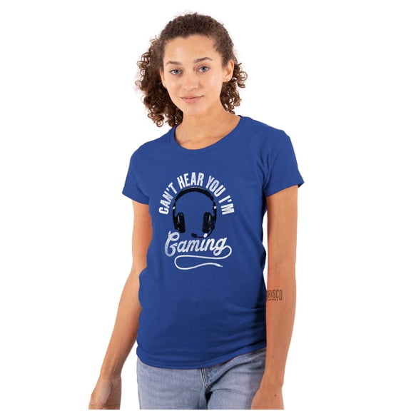 Can't Hear You I'm Gaming Womens Slim Fit Graphic Tee Brisco Brands S