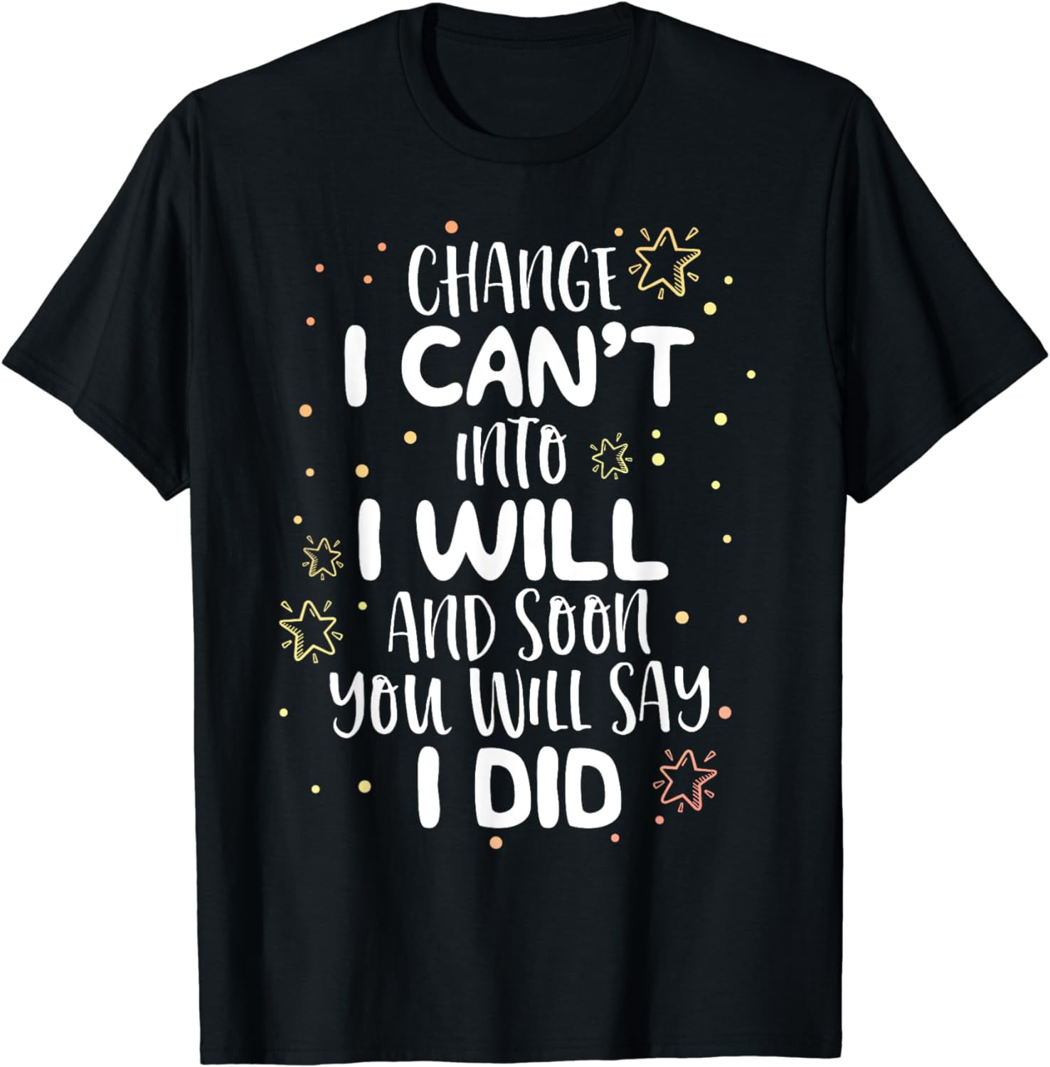 Mindset T Shirt White Mindset, I Can Do it & I Will Do It T Shirt for Women