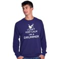 thumbnail image 1 of Can't Keep Calm a Drummer Percussion Long Sleeve TShirt Men Women Brisco Brands L, 1 of 6
