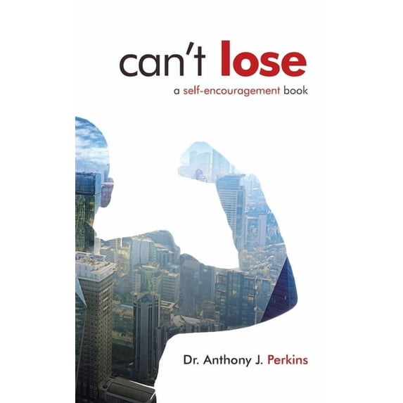 Can't Lose: A Self-Encouragement Book, (Paperback)