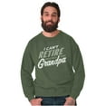 thumbnail image 1 of Can't Retire Full Time Grandpa Funny Men's Big & Tall Crewneck Sweatshirt Brisco Brands 4X, 1 of 5