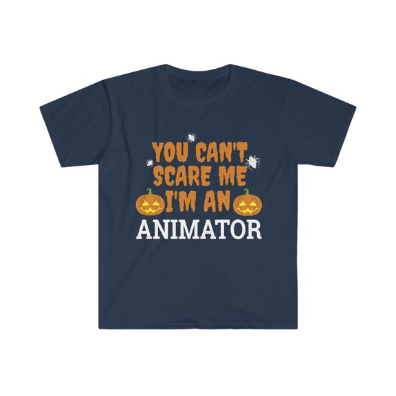 Can't Scare Me I'm an Animator  Unisex T-shirt S-3XL Halloween