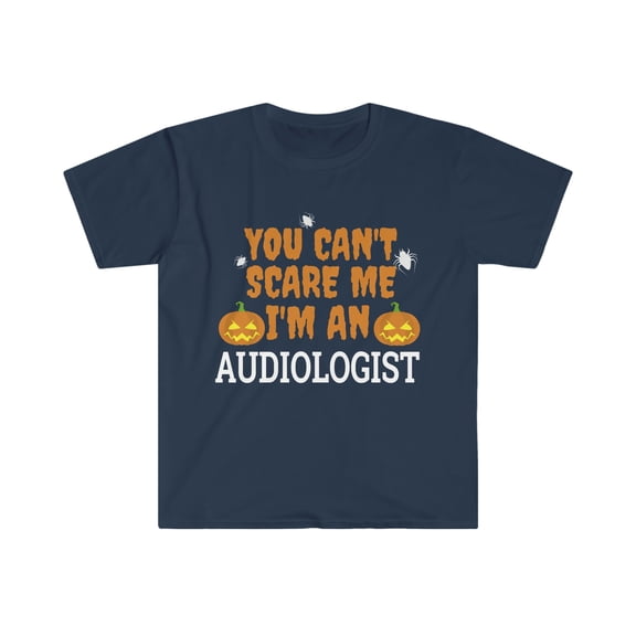 Can't Scare Me I'm an Audiologist  Unisex T-shirt S-3XL Halloween