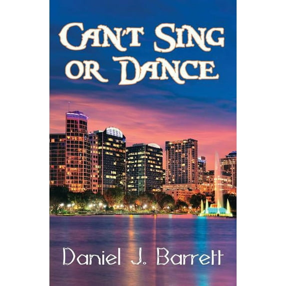 Can't Sing or Dance, (Paperback)