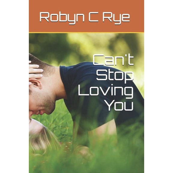Can't Stop Loving You (Paperback)