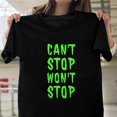 thumbnail image 1 of Can't Stop Won't Stop Motivational Typographic Graphic Unisex T-Shirt, up to size 5XL, 1 of 3