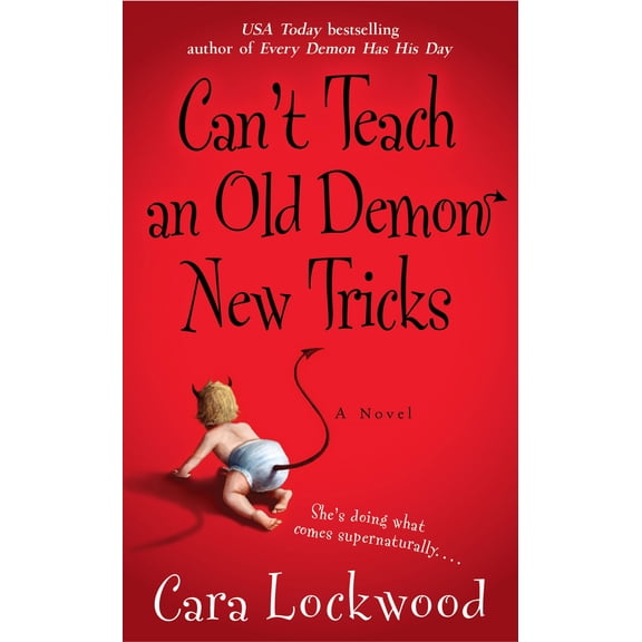 Can't Teach an Old Demon New Tricks (Paperback)
