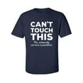 thumbnail image 1 of Can't Touch This Adult Short Sleeve T-shirt, 1 of 4