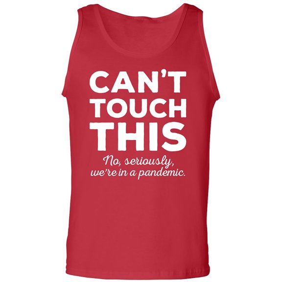 Can't Touch This Adult Tank Top