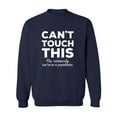 thumbnail image 1 of Can't Touch This Crewneck Sweatshirt, 1 of 3
