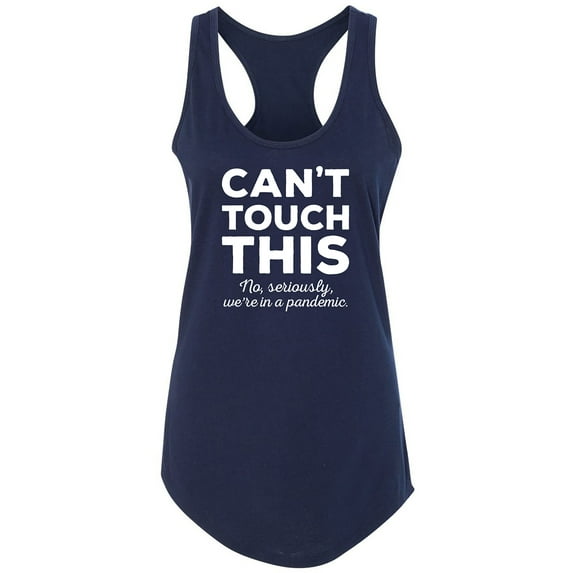 Can't Touch This Racerback Tank