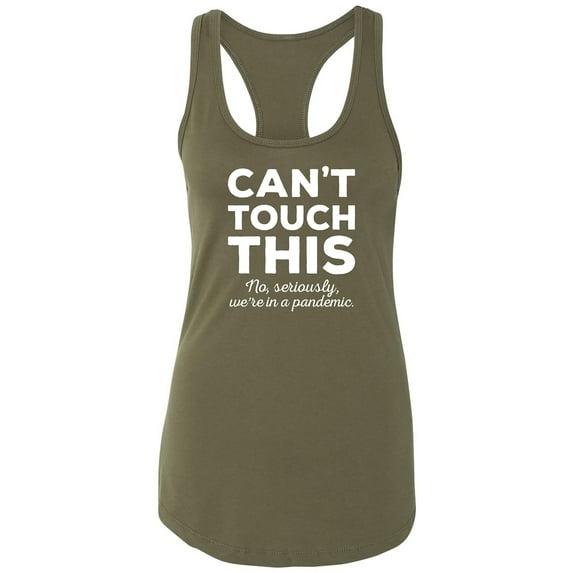 Can't Touch This Racerback Tank
