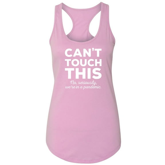 Can't Touch This Racerback Tank