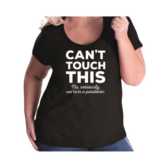 Can't Touch This Womens Plus Size Scoopneck Tee