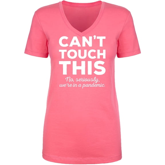 Can't Touch This Womens V-Neck T-Shirt