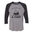 thumbnail image 1 of Can't Work Today. .Arm In A Cast Unisex 3/4 Sleeve Baseball Raglan Tee, 1 of 2