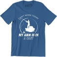 thumbnail image 1 of Can't Work Today My Arm Is In A Cast Funny Fishing Hunting Men's T-Shirt, 1 of 4