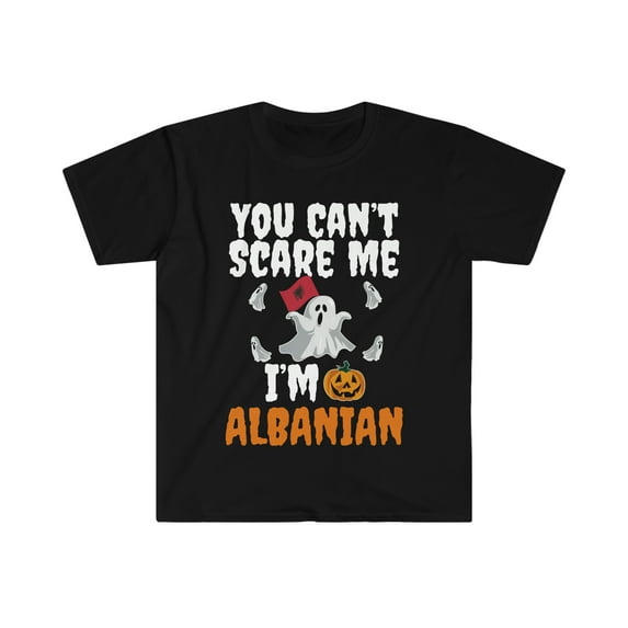 Can't scare I'm Albanian Unisex T-shirt S-3XL Halloween Albania