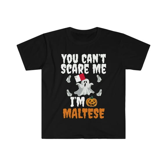 Can't scare I'm Maltese Halloween Unisex T-shirt S-3XL Malta