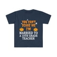thumbnail image 1 of Can't scare me I'm Married to a 10th grade teacher Unisex T-shirt S-3XL, 1 of 2