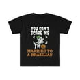thumbnail image 1 of Can't scare me I'm Married to a Brazilian Unisex T-shirt S-3XL Halloween, 1 of 2