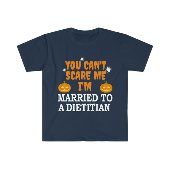 Can't scare me I'm Married to a Dietitian Unisex T-shirt S-3XL Halloween