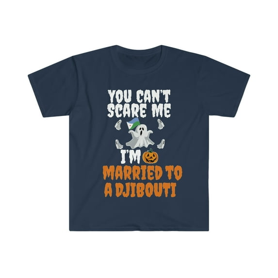 Can't scare me I'm Married to a Djibouti Unisex T-shirt S-3XL Halloween