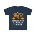 thumbnail image 1 of Can't scare me I'm Married to a German Teacher Unisex T-shirt S-3XL, 1 of 2