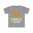 thumbnail image 1 of Can't scare me I'm Married to a Kindergarten Teacher Unisex T-shirt S-3XL, 1 of 2
