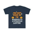 thumbnail image 1 of Can't scare me I'm Married to a Litigation Lawyer Unisex T-shirt S-3XL, 1 of 2