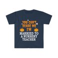 thumbnail image 1 of Can't scare me I'm Married to a Nursery Teacher Unisex T-shirt S-3XL, 1 of 2