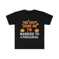 thumbnail image 1 of Can't scare me I'm Married to a Paralegal Unisex T-shirt S-3XL, 1 of 2