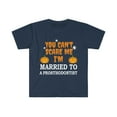 thumbnail image 1 of Can't scare me I'm Married to a Prosthodontist Unisex T-shirt S-3XL, 1 of 2