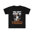 thumbnail image 1 of Can't scare me I'm Married to a Spaniard  Unisex T-shirt S-3XL Spain, 1 of 2