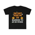 thumbnail image 1 of Can't scare me I'm Married to an ER Nurse Unisex T-shirt S-3XL, 1 of 2