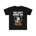thumbnail image 1 of Can't scare me I'm Polish Unisex T-shirt S-3XL Halloween Poland, 1 of 2