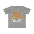 thumbnail image 1 of Can't scare me  I'm a calculus teacher Unisex T-shirt S-3XL Halloween, 1 of 2