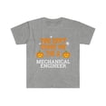 thumbnail image 1 of Can't scare me I'm a mechanical engineer Unisex T-shirt S-3XL Halloween, 1 of 2
