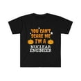 thumbnail image 1 of Can't scare me I'm a nuclear engineer Unisex T-shirt S-3XL Halloween, 1 of 2