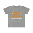 thumbnail image 1 of Can't scare me I'm a pathologist Unisex T-shirt S-3XL Halloween, 1 of 2