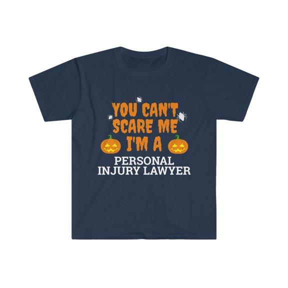 Can't scare me I'm a personal injury lawyer Unisex T-shirt S-3XL Halloween