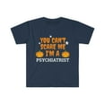 thumbnail image 1 of Can't scare me I'm a psychiatrist Unisex T-shirt S-3XL  Halloween, 1 of 2